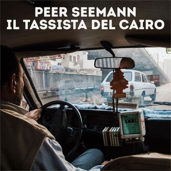 Peer Seemann - Il Tassista Del Cairo