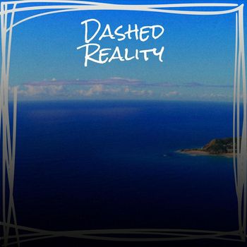 Various Artists - Dashed Reality
