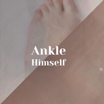 Various Artists - Ankle Himself