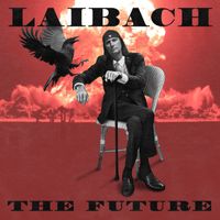 Laibach - THE FUTURE (feat. Donna Marina Mårtensson)