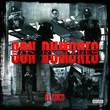 El Coco - Son Rumores (Explicit)