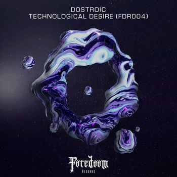 Dostroic - Technological Desire