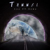 Loy - Tunnel (feat. somy)