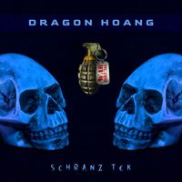 Dragon Hoang - Schranz Tek