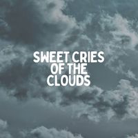 Rain Radiance - Sweet Cries of the Clouds