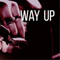 Way Up - My Oh My
