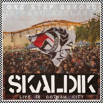Skaldik - One Step Beyond (Live in Gotham City)
