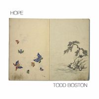 Todd Boston - Hope (Deluxe Edition)