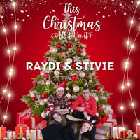 RayDi & Stivie - This Christmas (All I Want)