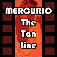 Mercurio - Tan Line