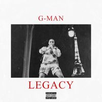 G-Man - Legacy (Explicit)