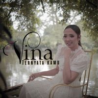 Vina - Ternyata Kamu (Explicit)