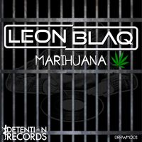Leon Blaq - Marihuana