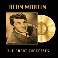Dean Martin - The Great Successes