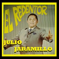 Julio Jaramillo - El Redentor
