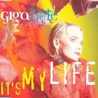 Gigabyte - It's My Life