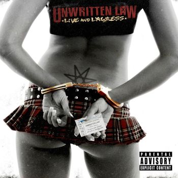 Unwritten Law - Live and Lawless (Explicit)