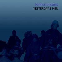 Purple Dreams - Yesterday's Men