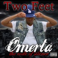 Two Feet - Omertà: The Code of Silence (Explicit)