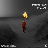 Future Plan - Change