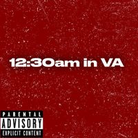 Reav - 12:30am In Va (Explicit)