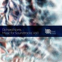 Richard Norris - Music For Soundtracks, Volume One