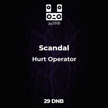 Scandal - Hurt Operator