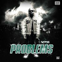 Vito - Problems (Explicit)