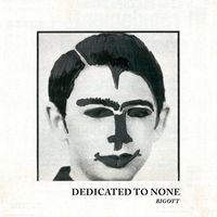 bigott - Dedicated to none