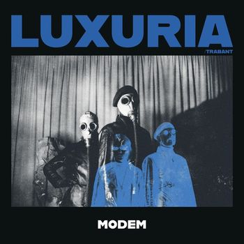 Modem - Luxuria / Trabant