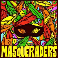 Juby - Masqueraders