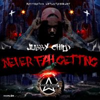 Jubby Child - Never Fah Getting