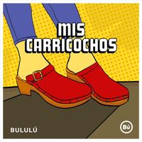 Bululú - Mis Carricochos