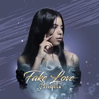 Angels - Fake Love