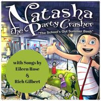 Eileen Rose - Natasha the Party Crasher: The School's out Summer Bash