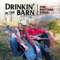 The Rhythm Kings - Drinkin' in the Barn