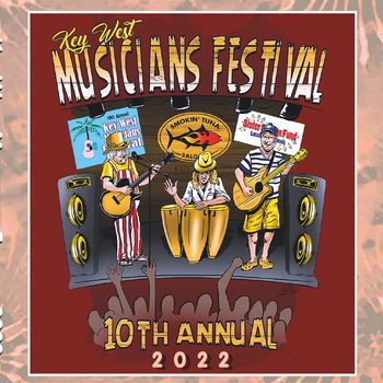 Various Artists - 10th Annual Key West Musicians Festival 2022 (Live)