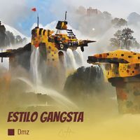 DMZ - Estilo Gangsta (Explicit)