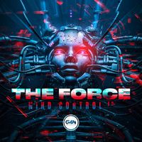 The Force - Mind Control EP
