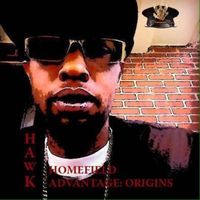 Hawk - Homefield Advantage: Origins (Explicit)