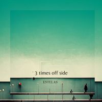 Estelas - 3 Times Off Side