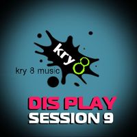 Dis Play - Session 9