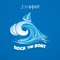 Jonn Hart - Rock The Boat