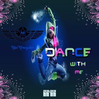 Mad Morningstar - Dance With Me (Explicit)