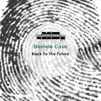 Daniele Casa - Back To The Future