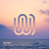 Novino featuring ELSKA - For Your Eyes