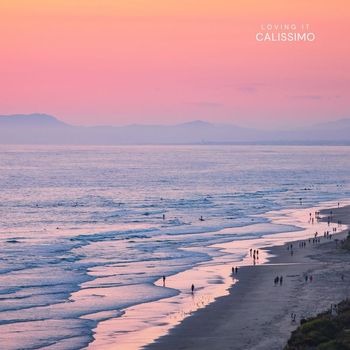 Calissimo - Loving it