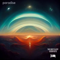 The Deep Sleep Scientists - Paradise