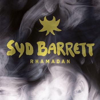 Syd Barrett - Rhamadan (2010 Mix)