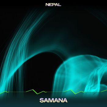 Nepal - Samana (24 Bit Remastered)